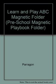 Learn and Play ABC Magnetic Folder (Pre-School Magnetic Playbook Folder)