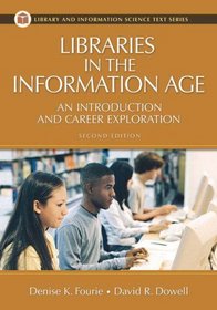 Libraries in the Information Age (Library and Information Science Text Series)