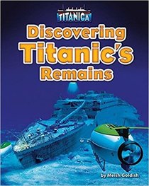 Discovering Titanic's Remains (Titanica)