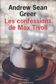 Les confessions de Max Tivoli (French Edition)