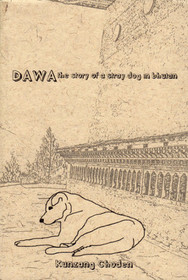 Dawa: The Story of a Stray Dog in Bhutan