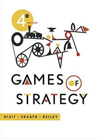 Games of Strategy (Fourth Edition)