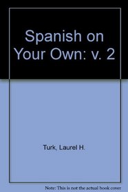 Spanish On Your Own, Volume 2