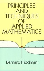 Principles and Techniques of Applied Mathematics