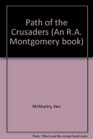 PATH OF THE CRUSADERS (Passport Book, No 4)