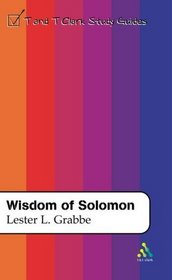 Wisdom of Solomon (T & T Clark Study Guides)