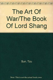 Art of War; & The Book of Lord Shang