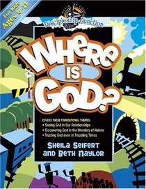 Where Is God? (Discipleship Junction)
