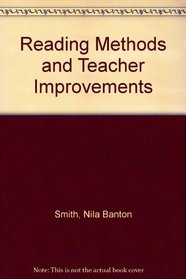 Reading Methods and Teacher Improvement.