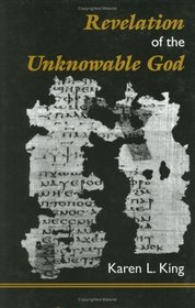 Revelation of the Unknowable God: With Text, Translation, and Notes to Nhc Xi, 3 Allogenes (California Classical Library)