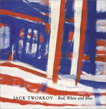 Jack Tworkov: Red, White and Blue