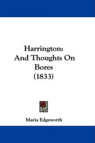 Harrington: And Thoughts On Bores (1833)