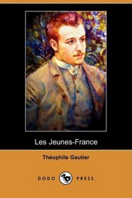 Les Jeunes-France (Dodo Press) (French Edition)