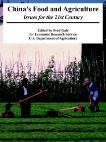 China's Food And Agriculture: Issues for the 21st Century