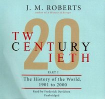 Twentieth Century Part A: A History of the World, 1901- 2000