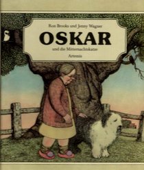 Oskar Und Die Mitternachtskatze (German Edition)