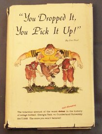 You Dropped It: You Pick It Up