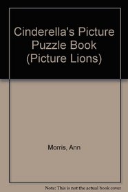 Cinderella's Picture Puzzle Book (Picture Lions)