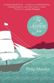 Levelling Sea: The Story of a Cornish Haven and the Age of Sail