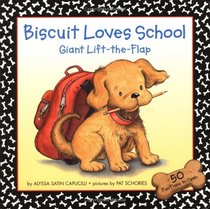 Biscuit Loves School Giant Lift-the-Flap (Biscuit)