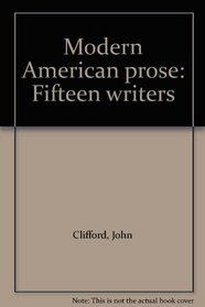 Modern American Prose: Fifteen writers