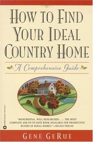 How to Find Your Ideal Country Home : A Comprehensive Guide