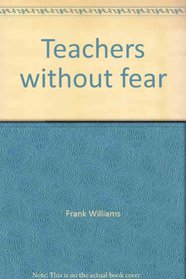 Teachers without fear: Awareness and resolution