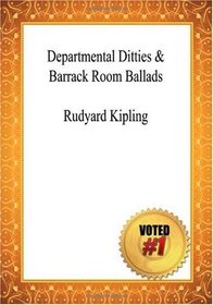 Departmental Ditties & Barrack Room Ballads - Rudyard Kipling