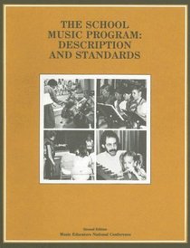 School Music Program: Description and Standards