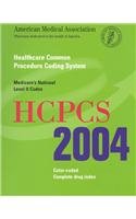 AMA HCPCS 2004: Healthcare Common Procedure Coding System, Medicare's National Level II Codes