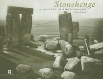 Stonehenge: A History in Photographs