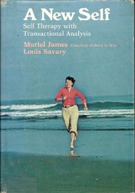 A New Self: Self-Therapy With Transactional Analysis