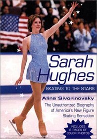 Sarah Hughes: Skating to the Stars