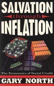 Salvation Through Inflation: The Economics of Social Credit