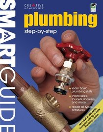 Smart Guide: Plumbing, All New 2nd Edition: Step by Step