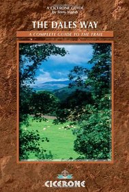The Dales Way: Complete Guide to the Trail (British Long-distance Trails)