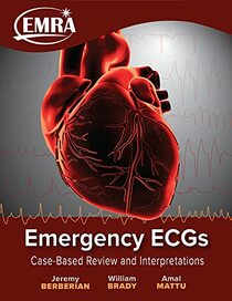 Emergency ECGs: Case-Based Review and Interpretations