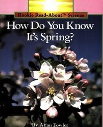 How Do You Know It's Spring? Big Book (Rookie Read-About Science Big Books)