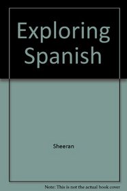 Exploring Spanish (Spanish Edition)