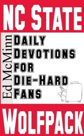 Daily Devotions for Die-Hard Fans: NC State Wolfpack