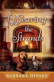 Weaving the Strands (Rosemont Saga, Bk 2)