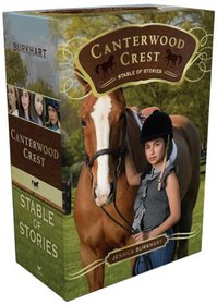 Canterwood Crest Stable of Stories: Take the Reins; Behind the Bit; Chasing Blue; Triple Fault