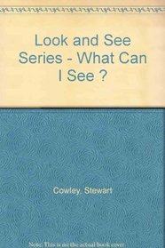 Look and See Series - What Can I See ? (Spanish Edition)