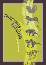 Theories of Falling (New Issues Poetry & Prose)