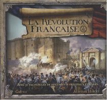 La Révolution française (French Edition)