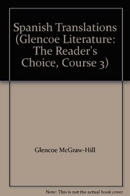 Spanish Translations (Glencoe Literature: The Reader's Choice, Course 3)