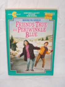 Friends True and Periwinkle Blue