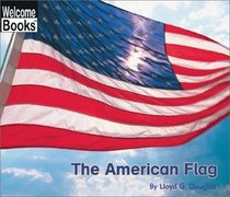 The American Flag (Welcome Books)