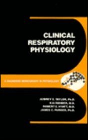 Clinical Respiratory Physiology (Saunders Monographs in Physiology)