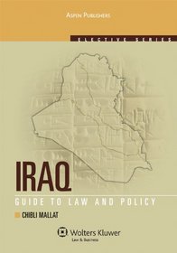 Iraq: Guide to Law & Policy (Aspen Elective Series)